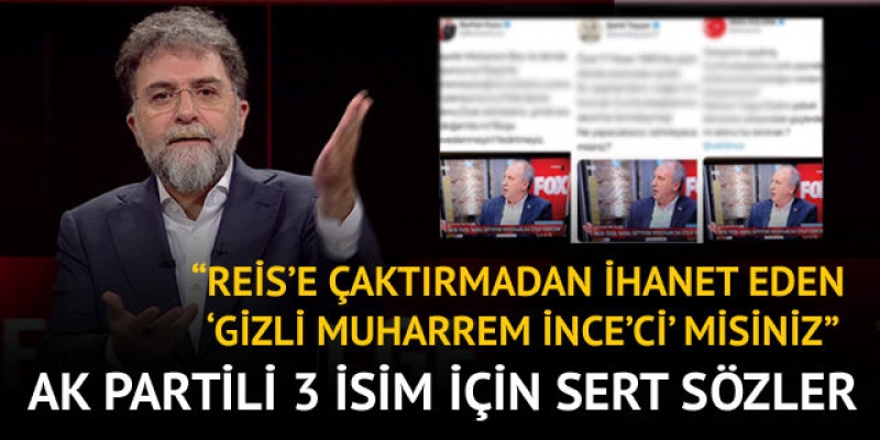 Ahmet Hakan'dan 3 AK Partiliye sert sözler