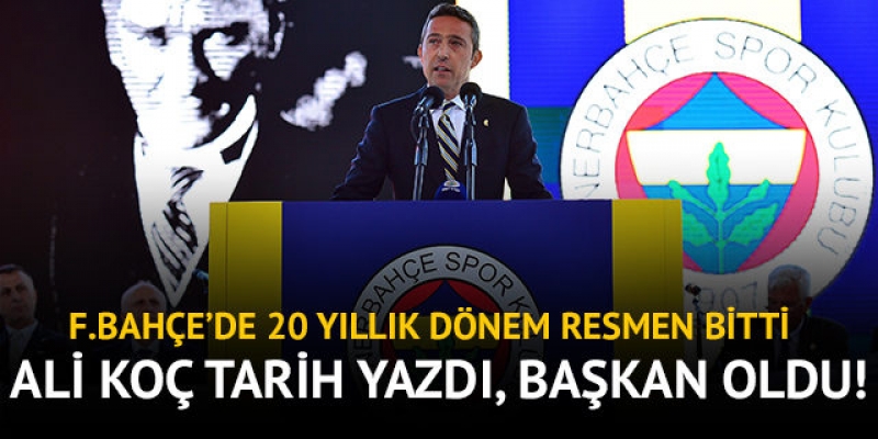 Fenerbahçe'nin 33. başkanı Ali Koç oldu