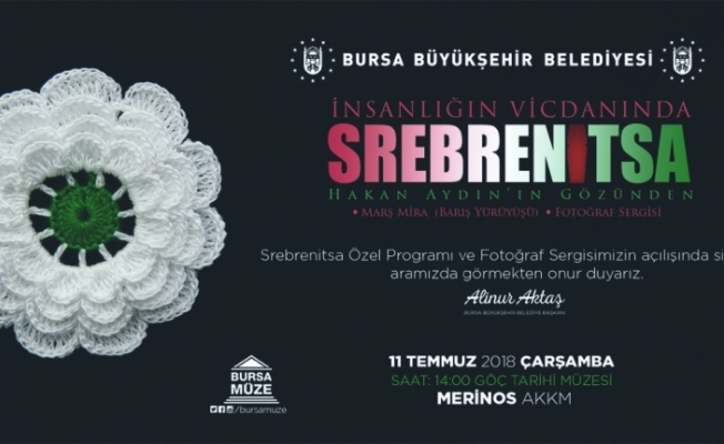 Srebrenitsa'nın tanıkları Bursa'da buluşacak