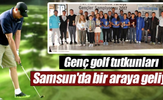 Golf tutkunları Samsun'da bir araya gelecek