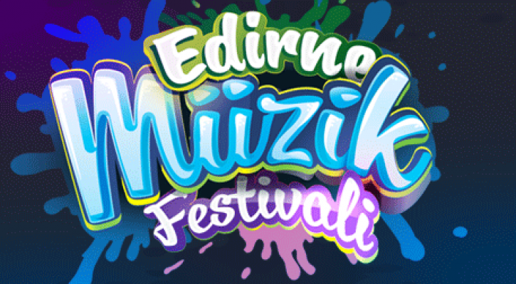 “Edirne Müzik Festivali“