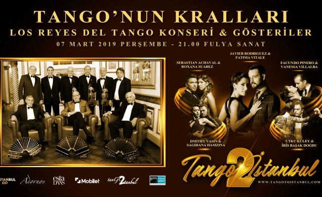 “Tangonun Kralları“ İstanbul'da sahne alacak