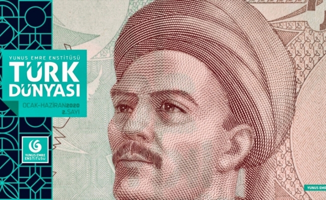 Türk Dünyası Dergisi, “Yunus Emre“ temalı yayımlandı