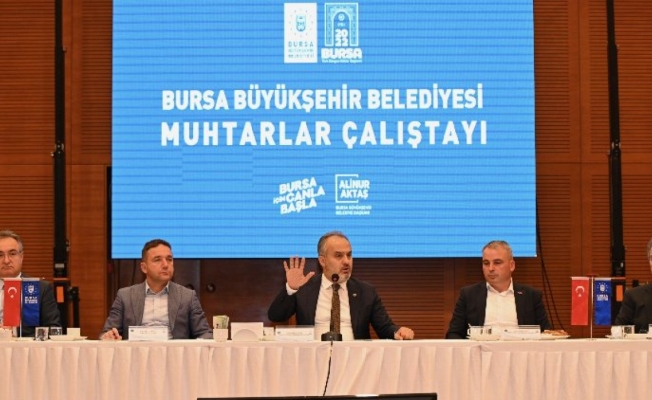 Bursa'da 'Muhtarlar Çalıştayı' düzenlendi