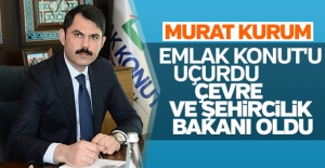 “Murat Kurum'un Çevre ve Şehircilik Bakanı olması sektör adına sevindirici“