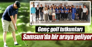 Golf tutkunları Samsun'da bir araya gelecek