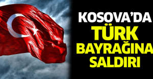 Kosova'da Türk bayrağına yönelik saldırı