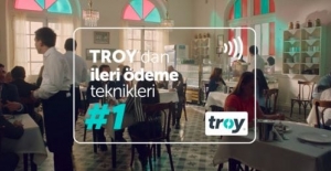 TROY'dan “İleri Ödeme Teknikleri“ dijital reklam filmi
