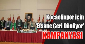 Kocaelispor için “Efsane Geri Dönüyor“ kampanyası