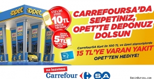 CarrefourSA'da alışveriş, OPET'te yakıt kazandırıyor
