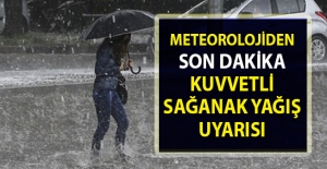 Meteorolojiden sağanak uyarısı