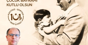 Mustafa Ercan’dan 23 Nisan Ulusal Egemenlik ve Çocuk Bayramı mesajı
